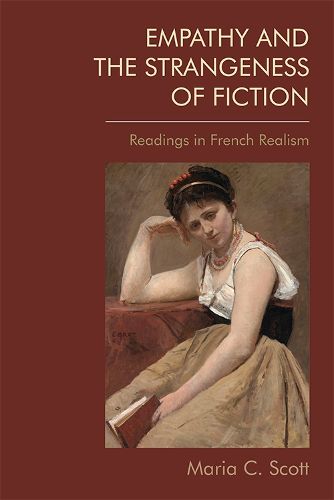 Cover image for Empathy and the Strangeness of Fiction: Readings in French Realism