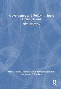 Cover image for Governance and Policy in Sport Organizations