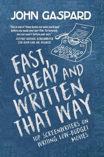 Fast, Cheap & Written That Way