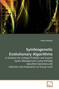 Cover image for Symbiogenetic Evolutionary Algorithms