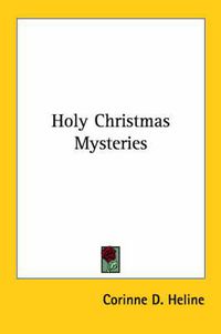 Cover image for Holy Christmas Mysteries