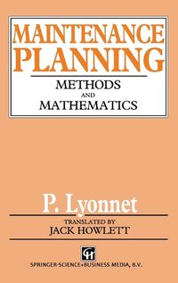 Cover image for Maintenance Planning: Methods and Mathematics