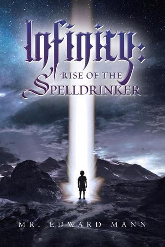 Cover image for Infinity: Rise of the Spelldrinker