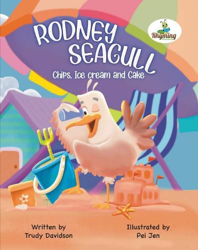 Rodney the Seagull - Chips, Ice-cream and Cake.