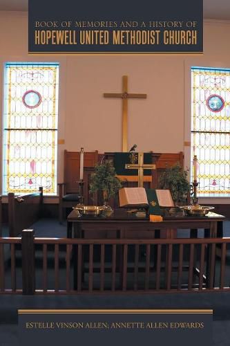 Cover image for Book of Memories and a History of Hopewell United Methodist Church