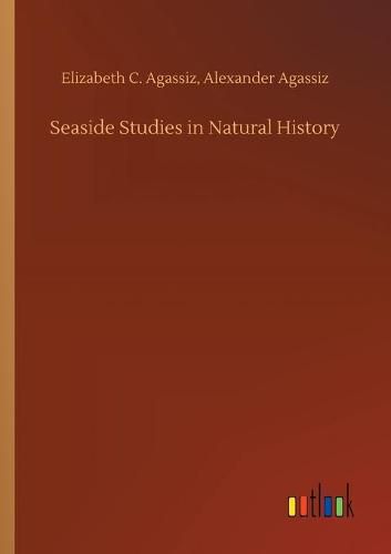 Seaside Studies in Natural History