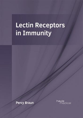 Cover image for Lectin Receptors in Immunity