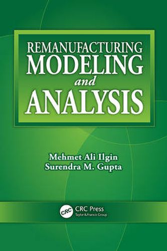 Remanufacturing Modeling and Analysis