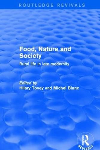 Cover image for Food, Nature and Society: Rural life in late modernity