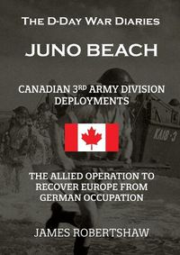 Cover image for The D-Day War Diaries - Juno Beach (2023)