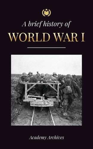 Cover image for The Brief History of World War 1