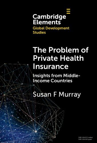 Cover image for The Problem of Private Health Insurance