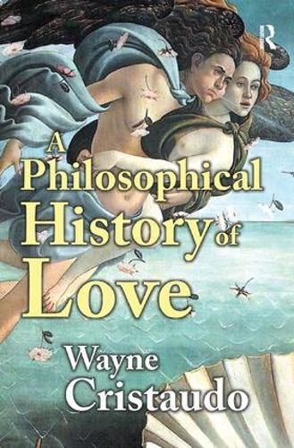 Cover image for A Philosophical History of Love