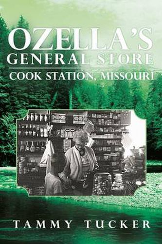 Cover image for Ozella's General Store Cook Station, Missouri