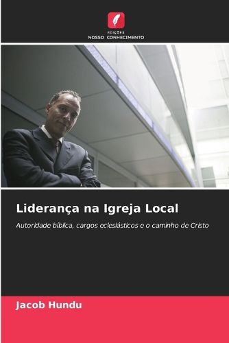 Cover image for Lideranca na Igreja Local