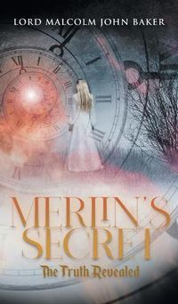 Cover image for Merlin's Secret: The Truth Revealed