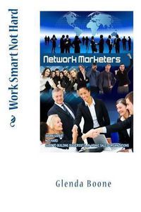 Cover image for Work Smart Not Hard, Network Marketers