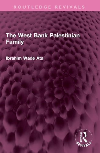 Cover image for The West Bank Palestinian Family