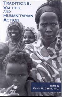 Cover image for Traditions, Values, and Humanitarian Action