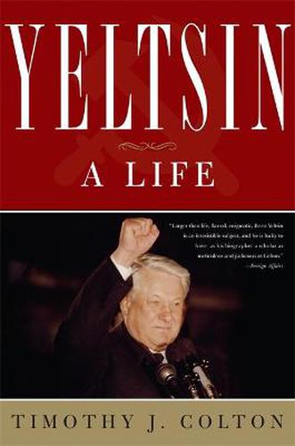 Cover image for Yeltsin: A Life