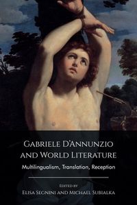 Cover image for Gabriele D'Annunzio and World Literature