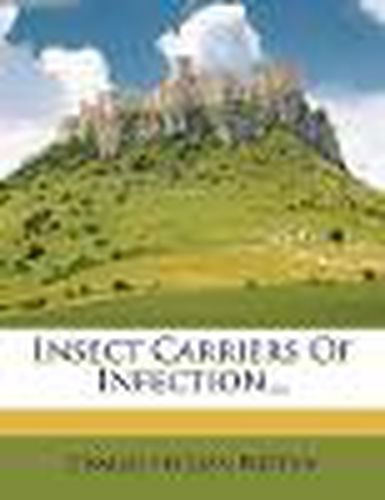 Cover image for Insect Carriers of Infection...