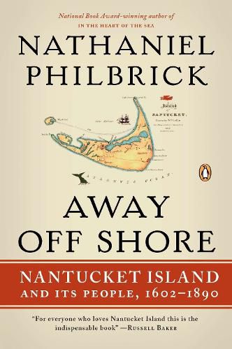 Cover image for Away Off Shore: Nantucket Island and Its People, 1602-1890