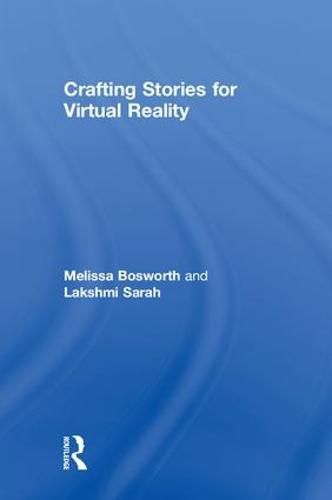 Cover image for Crafting Stories for Virtual Reality