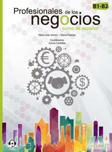 Cover image for Profesionales de los negocios: Libro del alumno + Cuaderno de actividades + audi