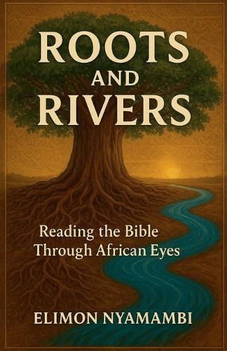 Cover image for Roots and Rivers