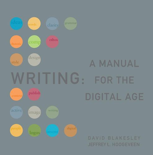 Cover image for Writing: A Manual for the Digital Age, Comprehensive, 2009 MLA Update Edtion