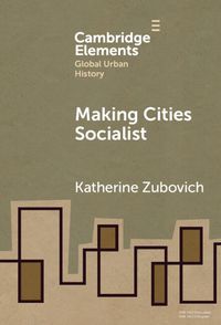 Cover image for Making Cities Socialist