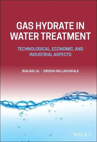 Cover image for Gas Hydrate in Water Treatment: Technological, Eco nomic, and Industrial Aspects