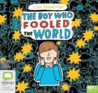 Cover image for The Boy Who Fooled the World