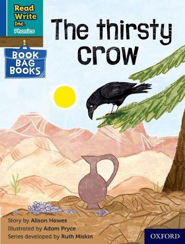 Cover image for Read Write Inc. Phonics: The thirsty crow (Blue Set 6 Book Bag Book 4)