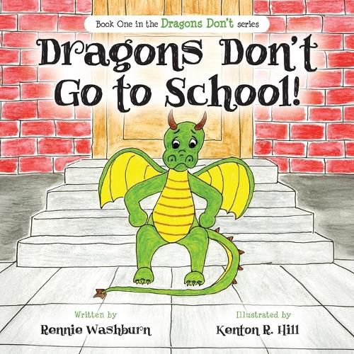 Cover image for Dragons Don't Go to School
