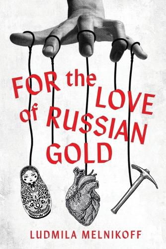 Cover image for For the Love of Russian Gold