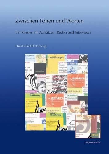 Cover image for Zwischen Tonen Und Worten: Ein Reader Mit Aufsatzen, Reden Und Interviews