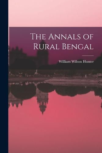 The Annals of Rural Bengal