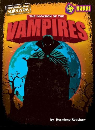 Cover image for The Invasion of the Vampires