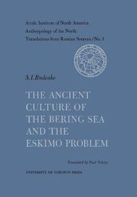 Cover image for The Ancient Culture of the Bering Sea and the Eskimo Problem No. 1