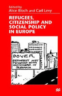 Cover image for Refugees, Citizenship and Social Policy in Europe