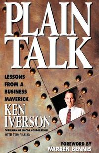 Cover image for Plain Talk: Lessons from a Business Maverick