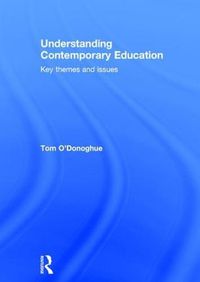 Cover image for Understanding Contemporary Education: Key themes and issues