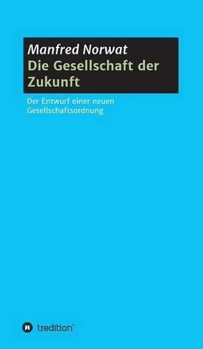 Cover image for Die Gesellschaft der Zukunft