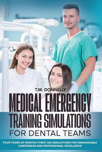 Cover image for Medical Emergency Training Simulations for Dental Teams