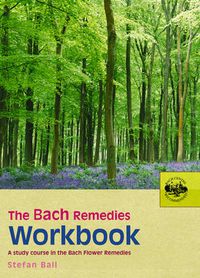 Cover image for The Bach Remedies Workbook