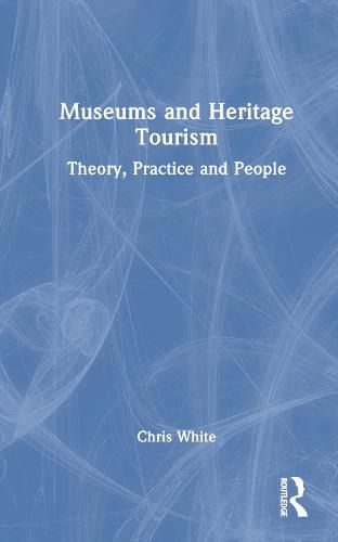 Museums and Heritage Tourism