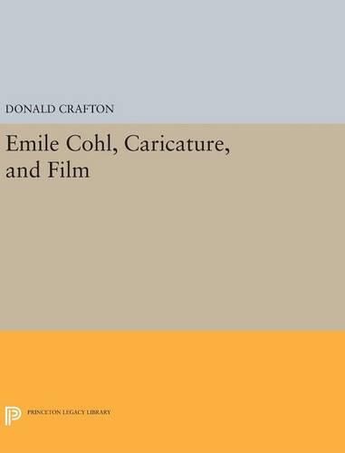 Cover image for Emile Cohl, Caricature, and Film