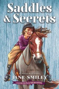 Cover image for Saddles & Secrets (An Ellen & Ned Book)
